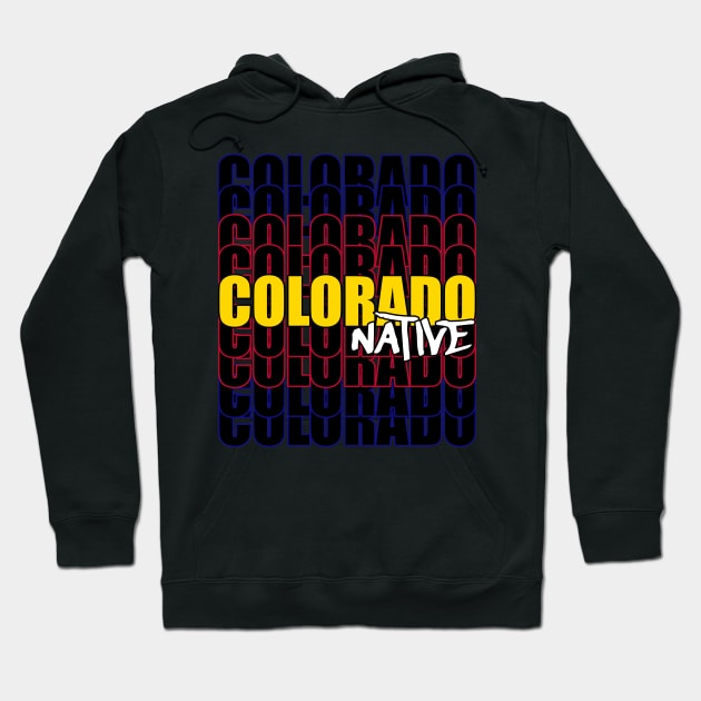 Colorado Native Typography State Flag Hoodie by That5280Lady